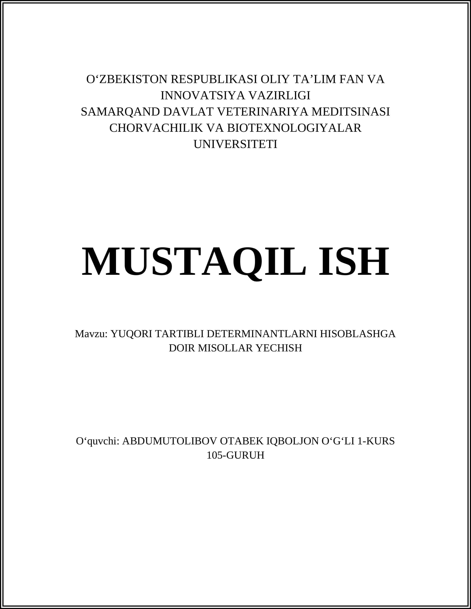 YUQORI TARTIBLI DETERMINANTLARNI HISOBLASHGA DOIR MISOLLAR YECHISH