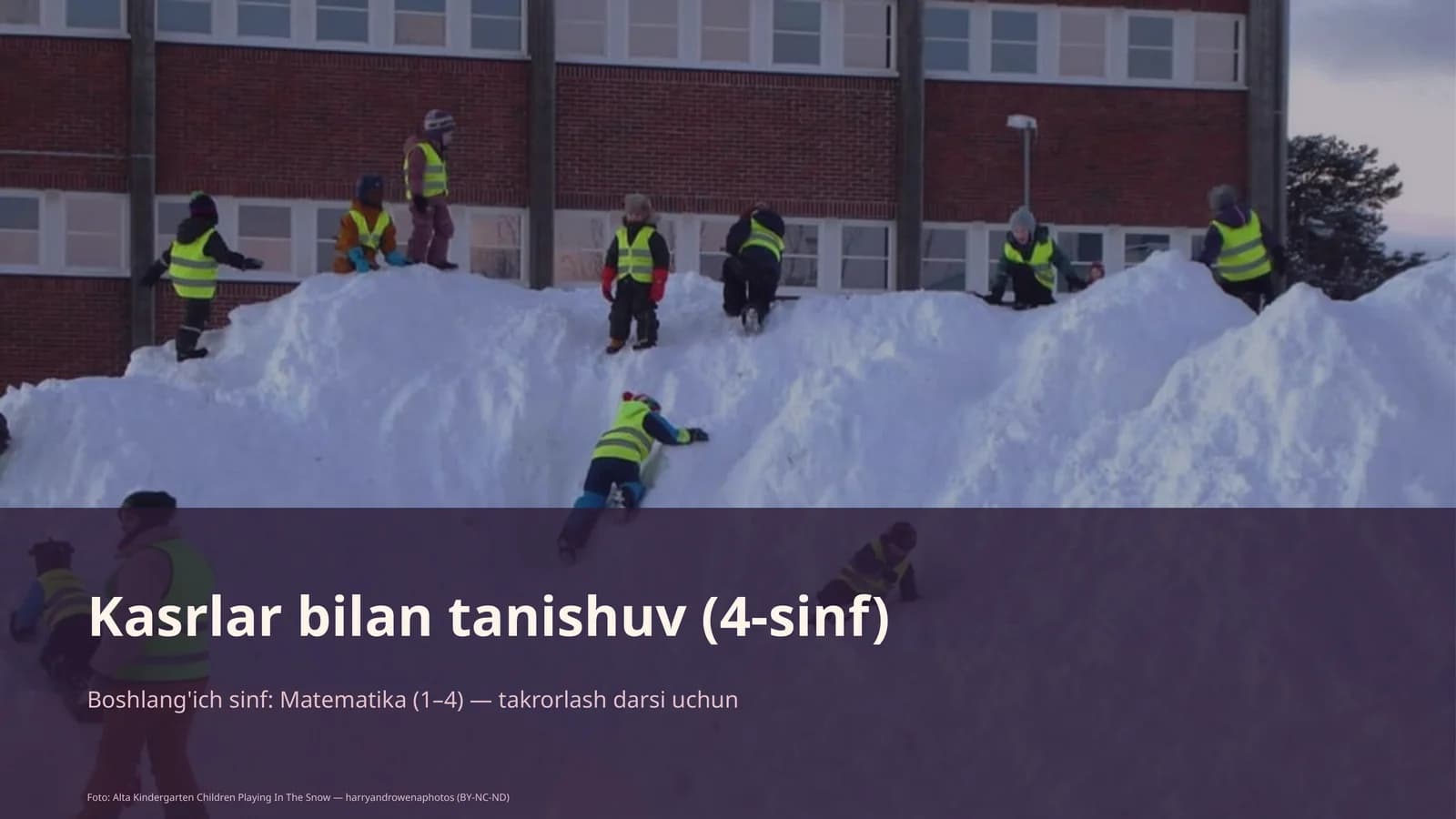 Kasrlar bilan tanishuv (4-sinf)