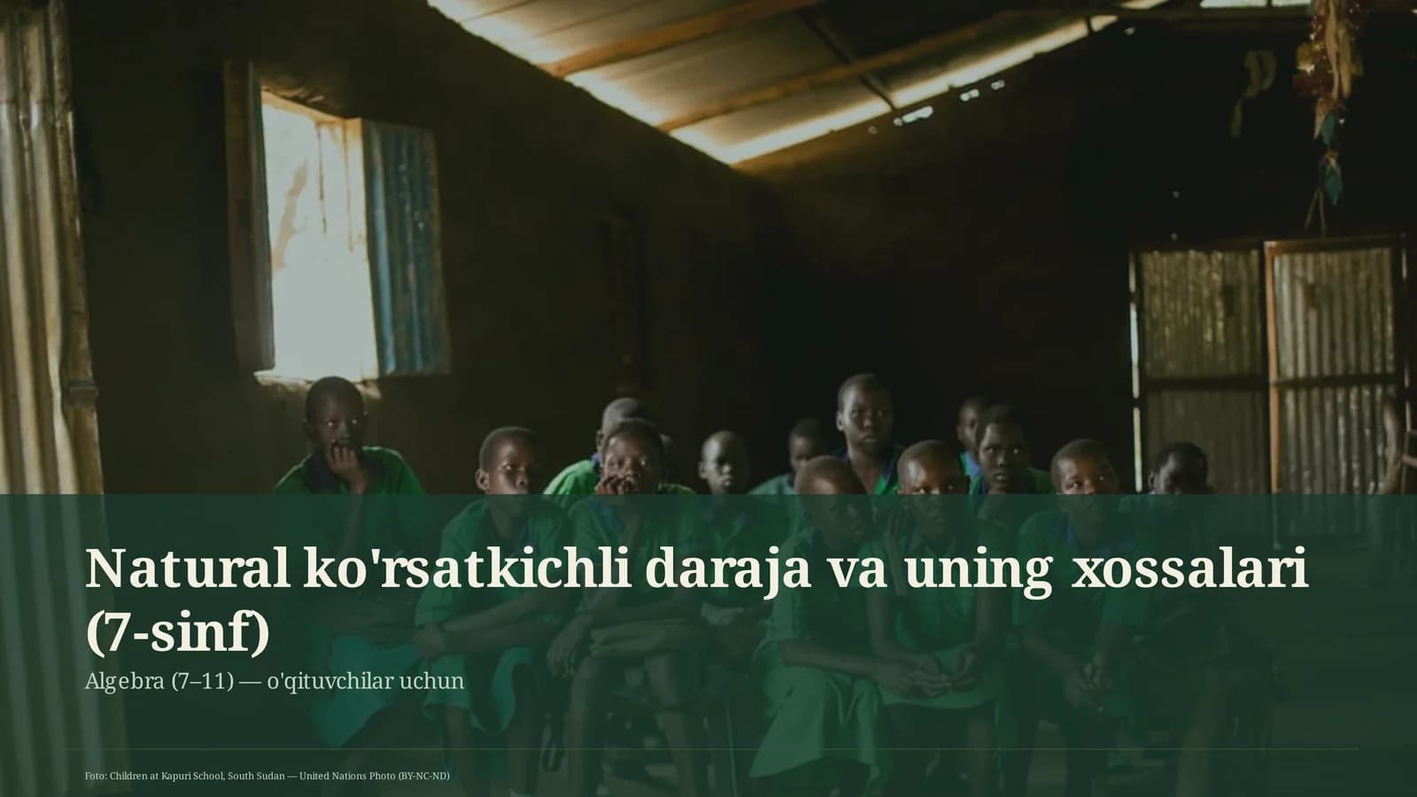 Natural ko'rsatkichli daraja va uning xossalari (7-sinf)