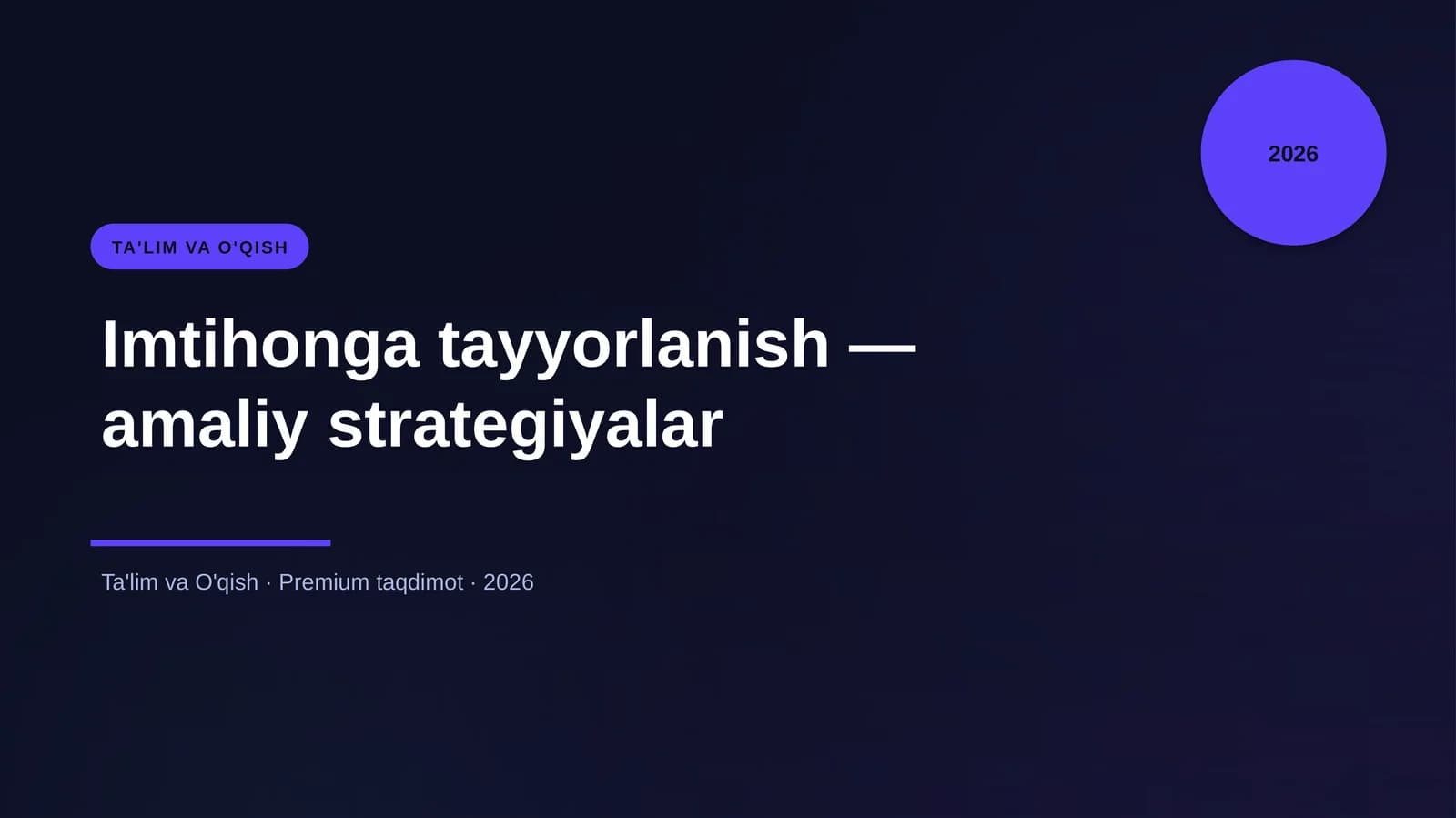 Imtihonga tayyorlanish — amaliy strategiyalar