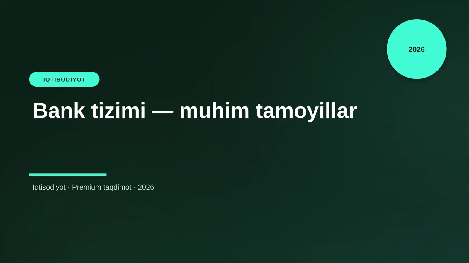 Bank tizimi — muhim tamoyillar