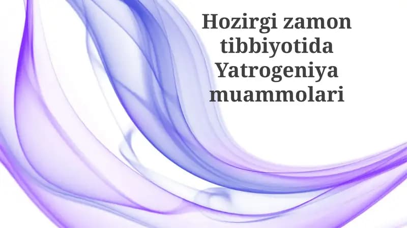 Yatrogeniya muammosining ta'rifi va ko'lami