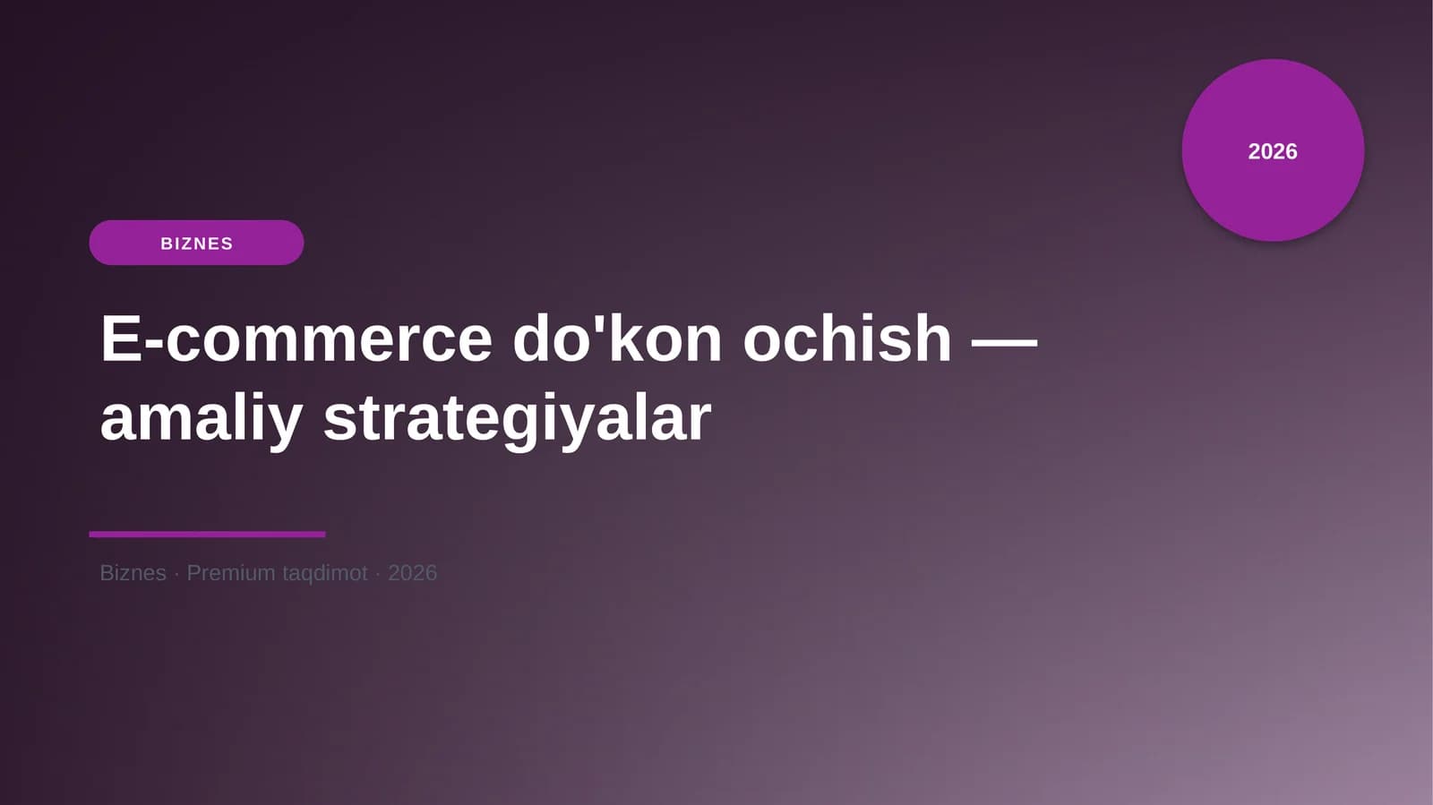 E-commerce do'kon ochish — amaliy strategiyalar