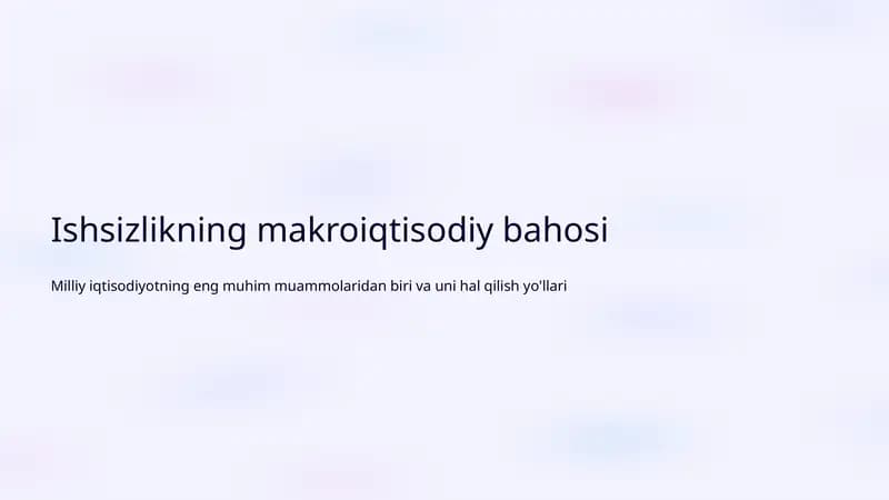 Ishsizlikning makroiqtisodiy bahosi