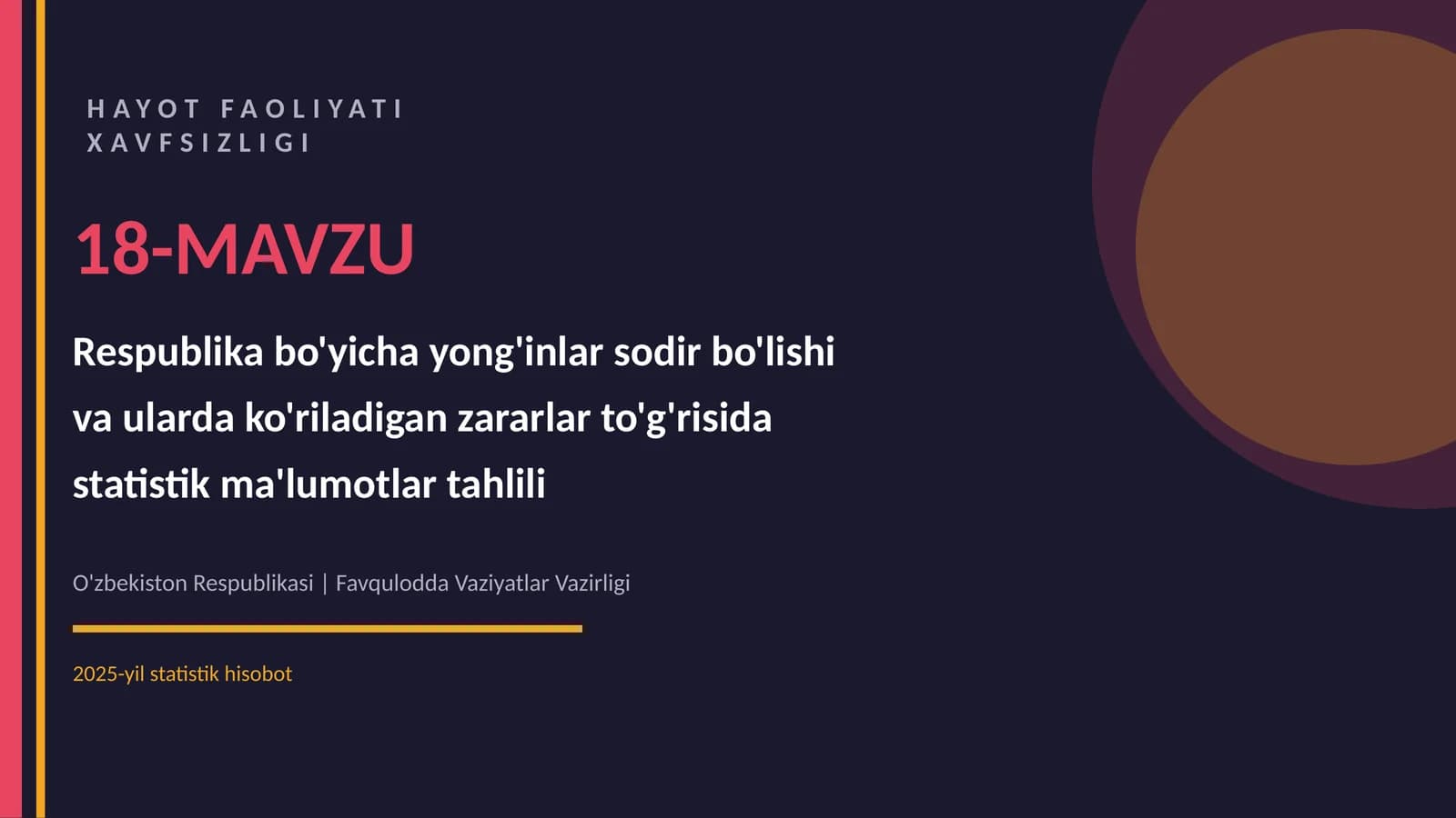 HAYOT FAOLIYATI - XAVFSIZLIGI