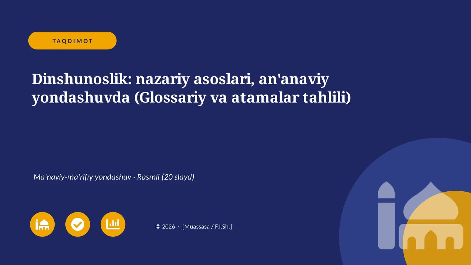 Dinshunoslik: nazariy asoslari, an'anaviy yondashuvda (Glossariy va atamalar tahlili)