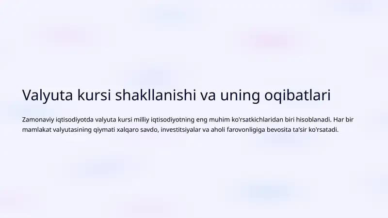 Valyuta kursi shakllanishi va uning oqibatlari