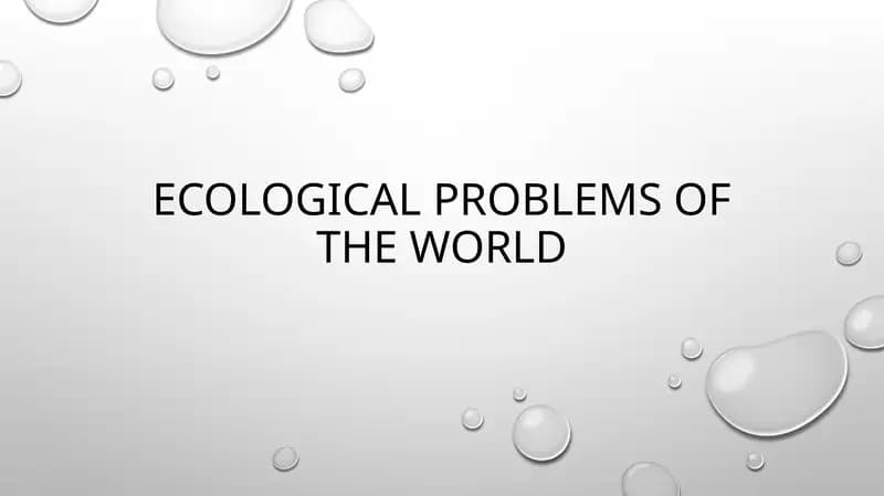 Ecological problems of the world