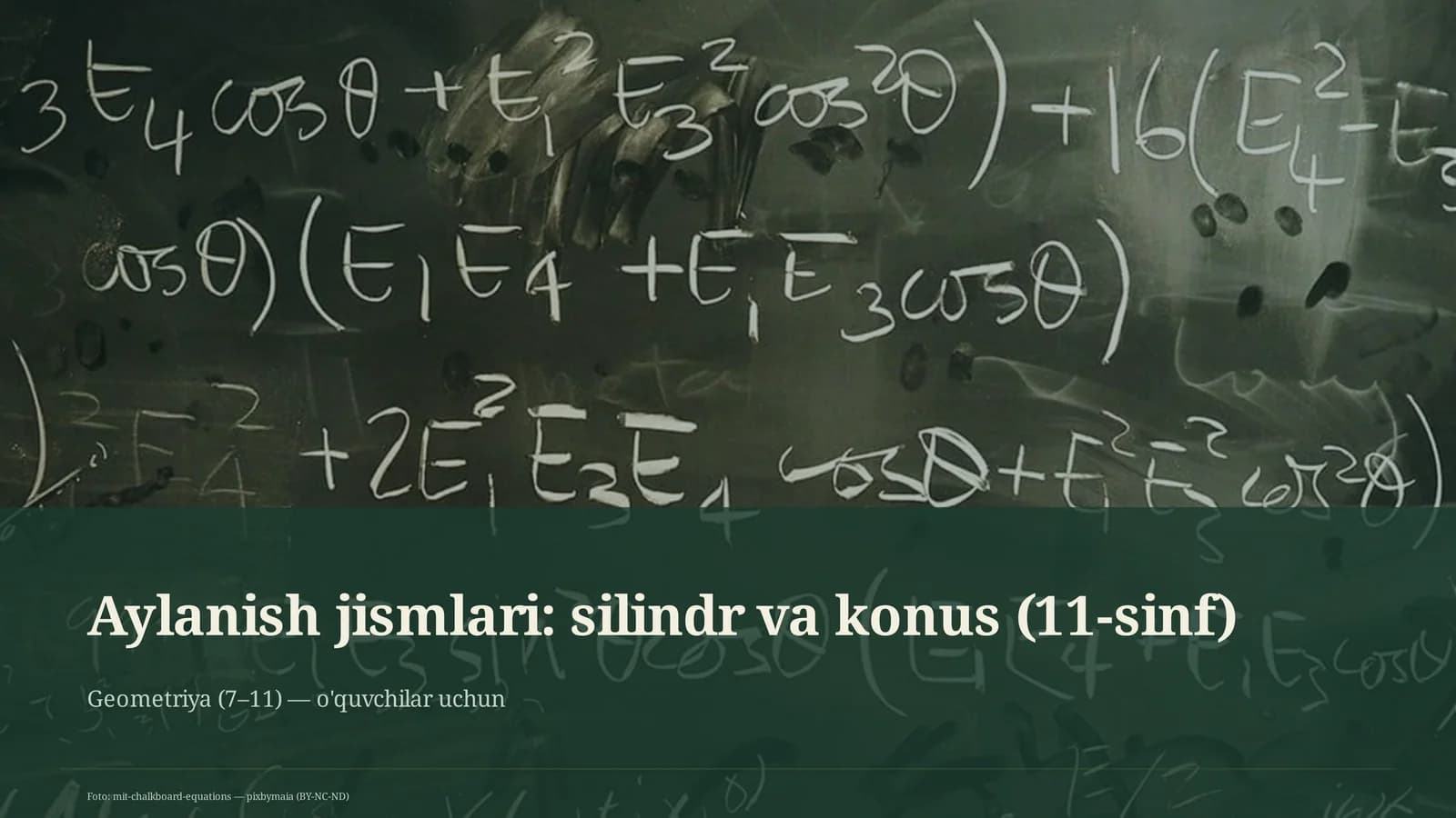 Aylanish jismlari: silindr va konus (11-sinf)