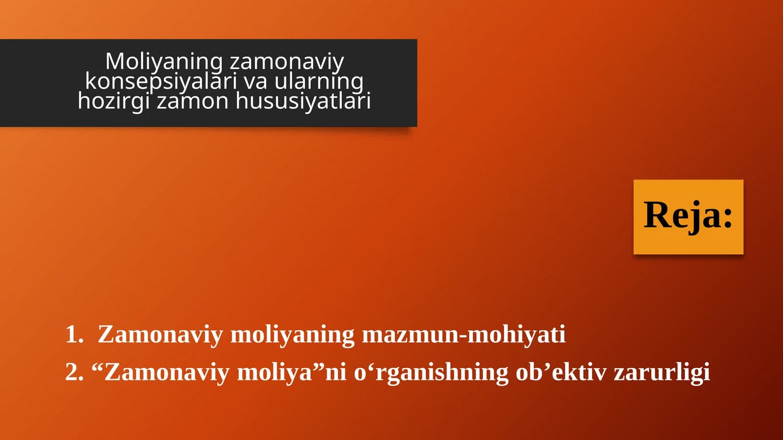 Moliyaning zamonaviy konsepsiyalari va ularning hozigizamon hususiyatlari