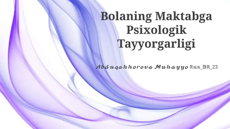 Bolaning Maktabga Psixologik Tayyorgarligi