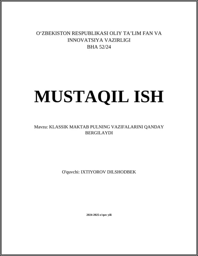 KLASSIK MAKTAB PULNING VAZIFALARINI QANDAY BERGILAYDI
