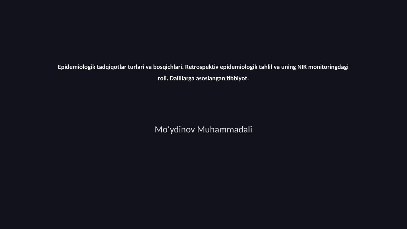 Epidemiologik tadqiqotlar turlari va bosqichlari