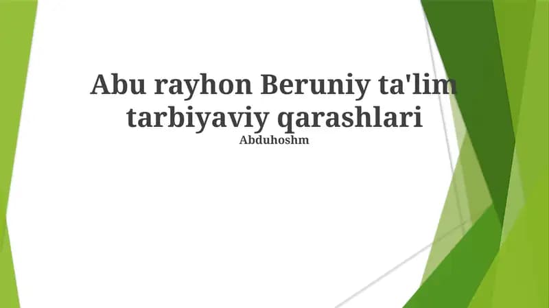 Abu rayhon Beruniy ta'lim tarbiyaviy qarashlari