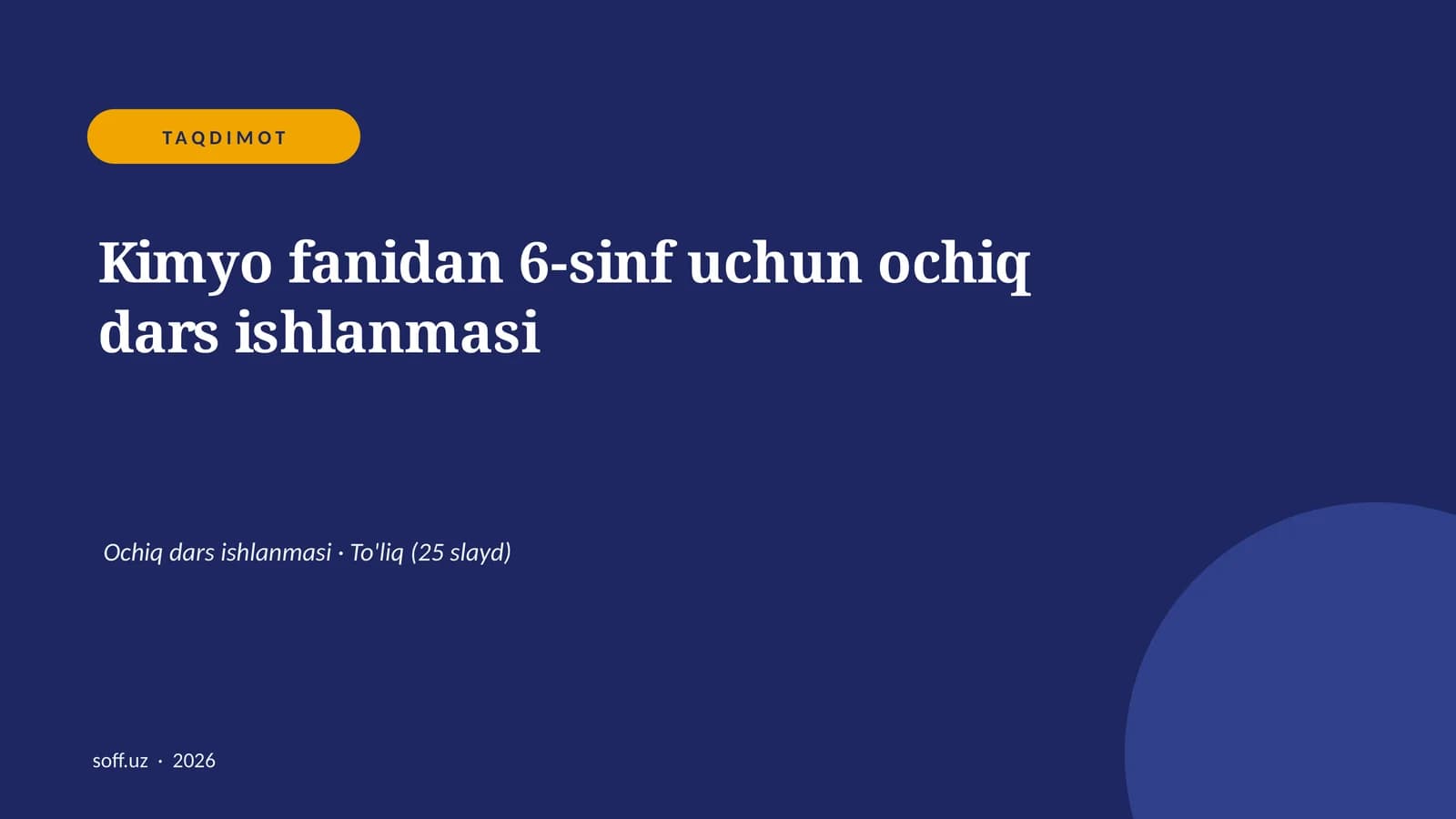 Kimyo fanidan 6-sinf uchun ochiq dars ishlanmasi
