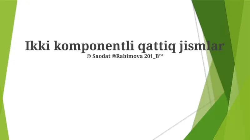 Ikki komponentli qattiq jismlar