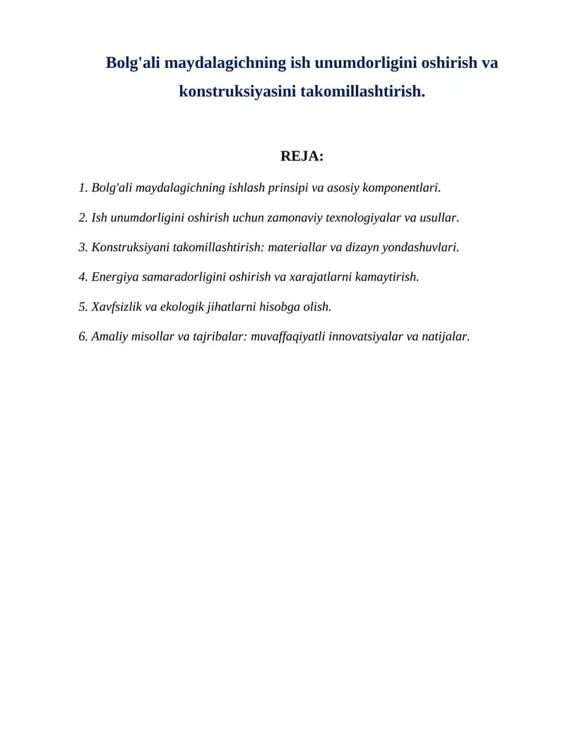 Bolg'ali maydalagichning ish unumdorligini oshirish va konstruksiyasini takomillashtirish.