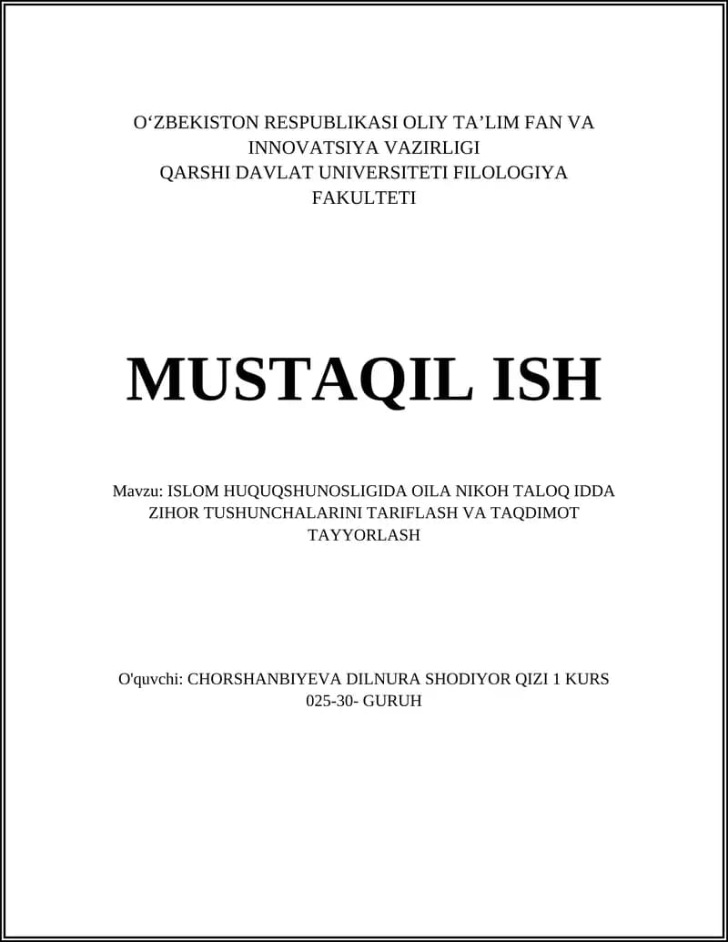 ISLOM HUQUQSHUNOSLIGIDA OILA NIKOH TALOQ IDDA ZIHOR TUSHUNCHALARINI TARIFLASH VA TAQDIMOT TAYYORLASH
