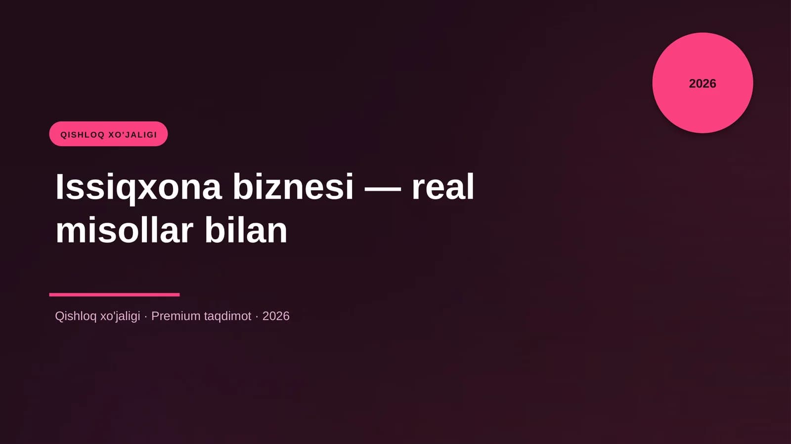 Issiqxona biznesi - real misollar bilan