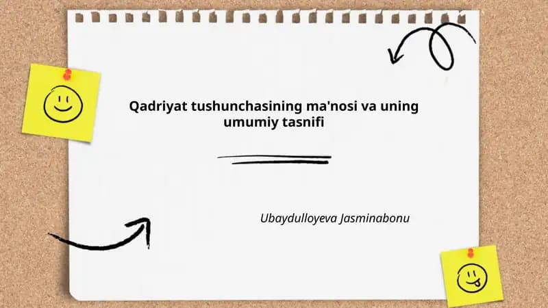 Qadriyat tushunchasining ma'nosi va uning umumiy tasnifi