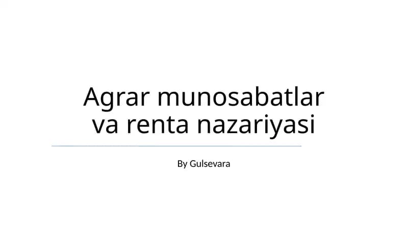 Agrar munosabatlar va renta nazariyasi