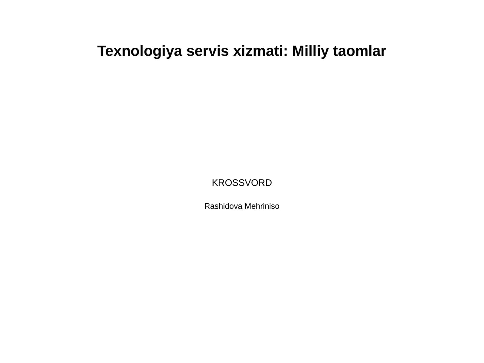Texnologiya servis xizmati: Milliy taomlar