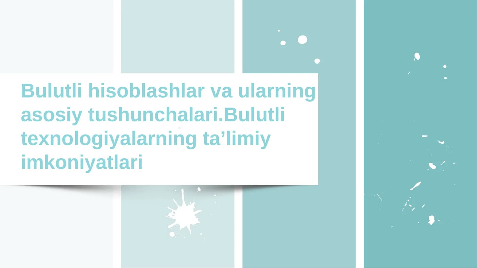 Bulutli hisoblashlar va ularning asosiy tushunchalari