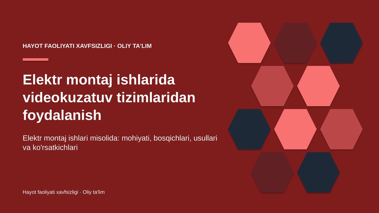 Elektr montaj ishlarida videokuzatuv tizimlaridan foydalanish