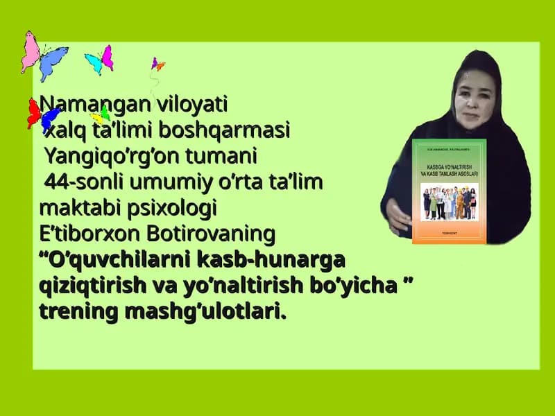 O’quvchilarni kasb-hunarga qiziqtirish va yo’naltirish bo’yicha” trening mashg’ulotlari