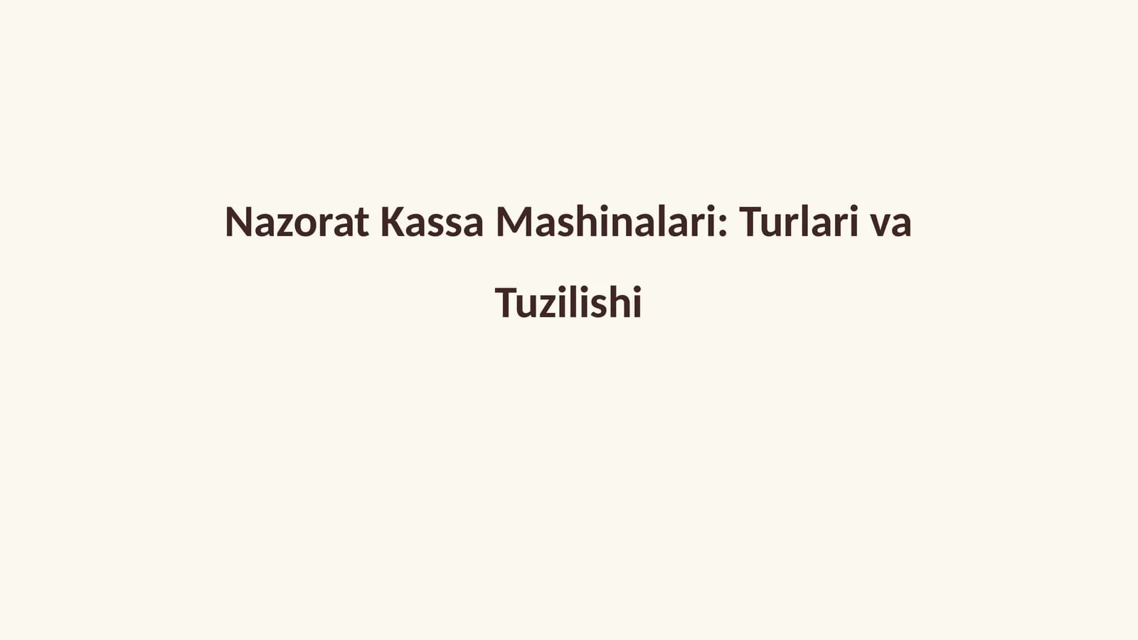 Nazorat Kassa Mashinalari: Turlari va Tuzilishi