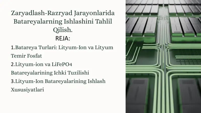 Zaryadlash-Razryad Jarayonlarida Batareyalarning Ishlashini Tahlil Qilish