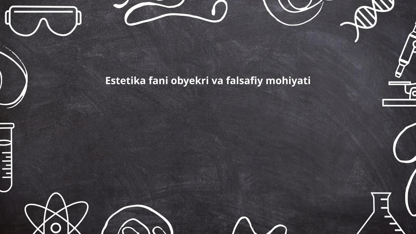 Estetika fani obyekri va falsafiy mohiyati