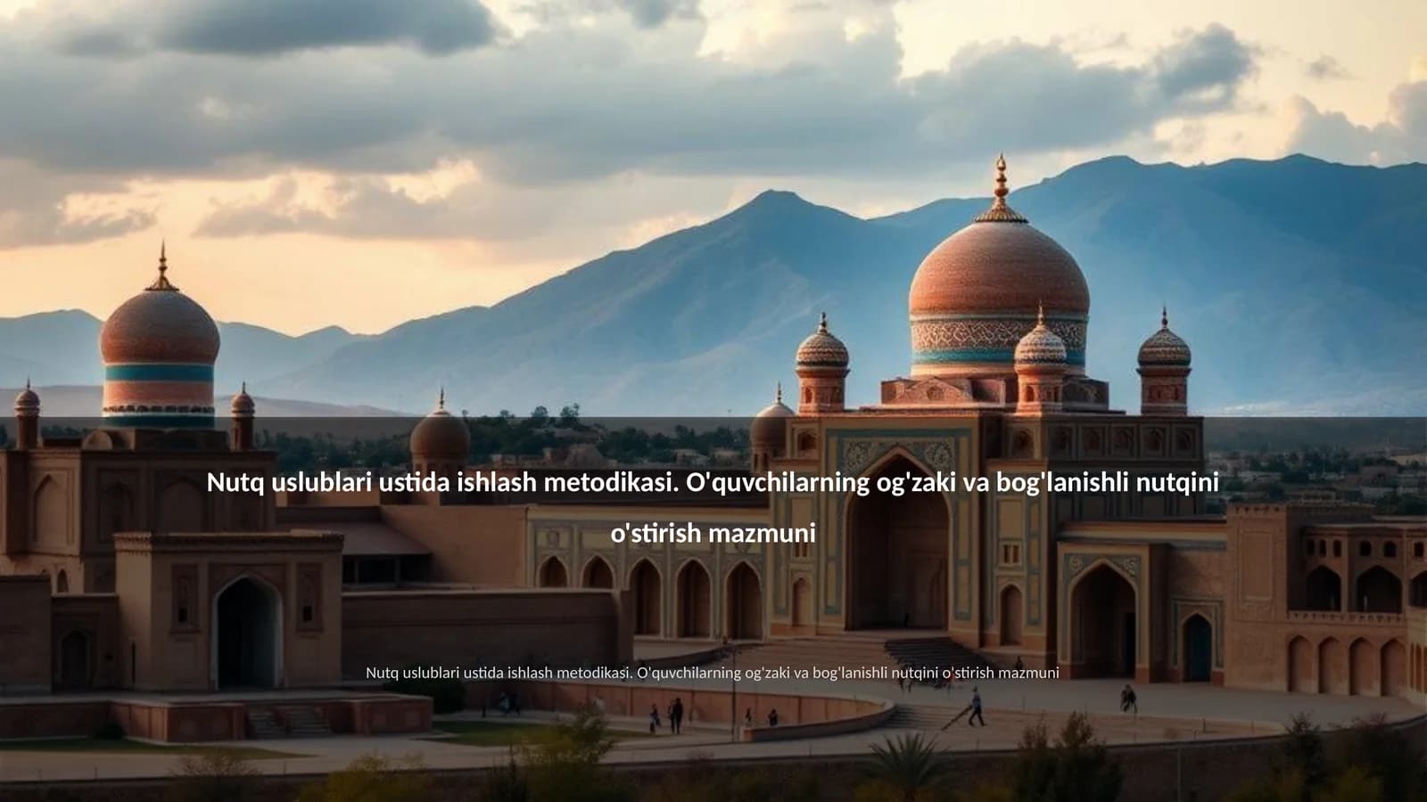 Nutq uslublari ustida ishlash metodikasi