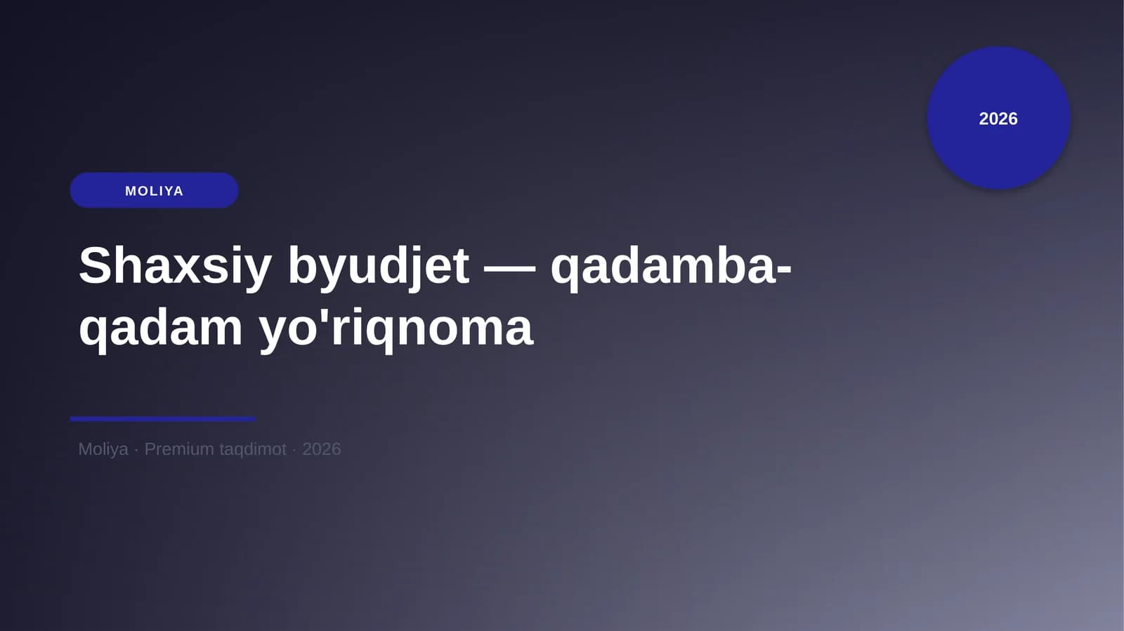 Shaxsiy byudjet — qadamba-qadam yo'riqnoma