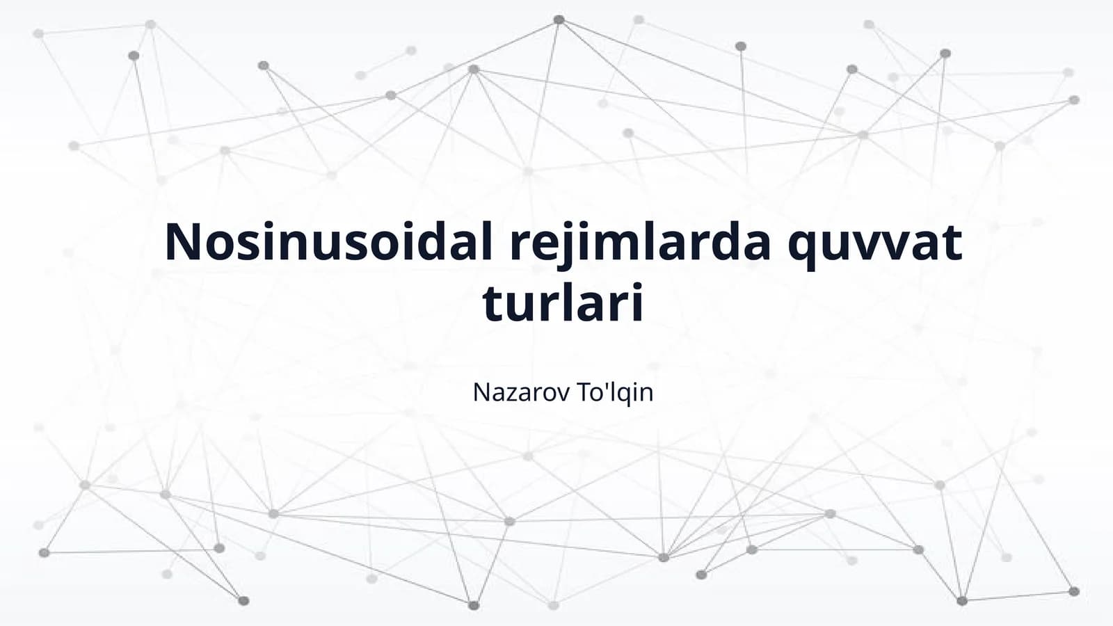 Nosinusoidal rejimlarda quvvat turlari