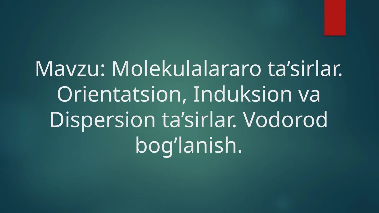 Molekulalararota’sirlar