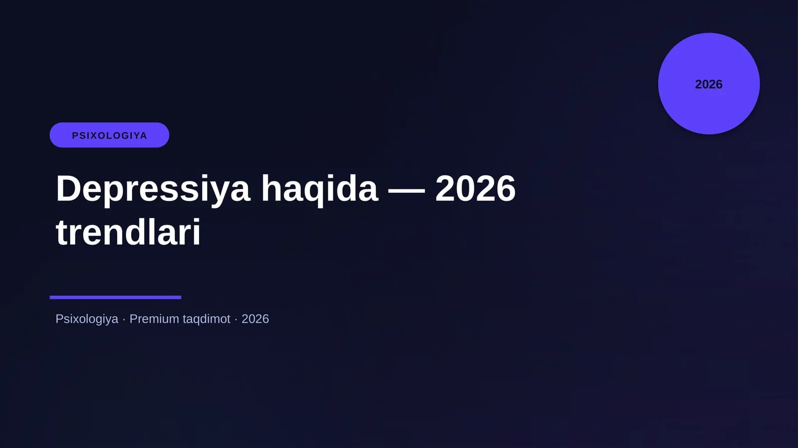 Depressiya haqida — 2026 trendlari