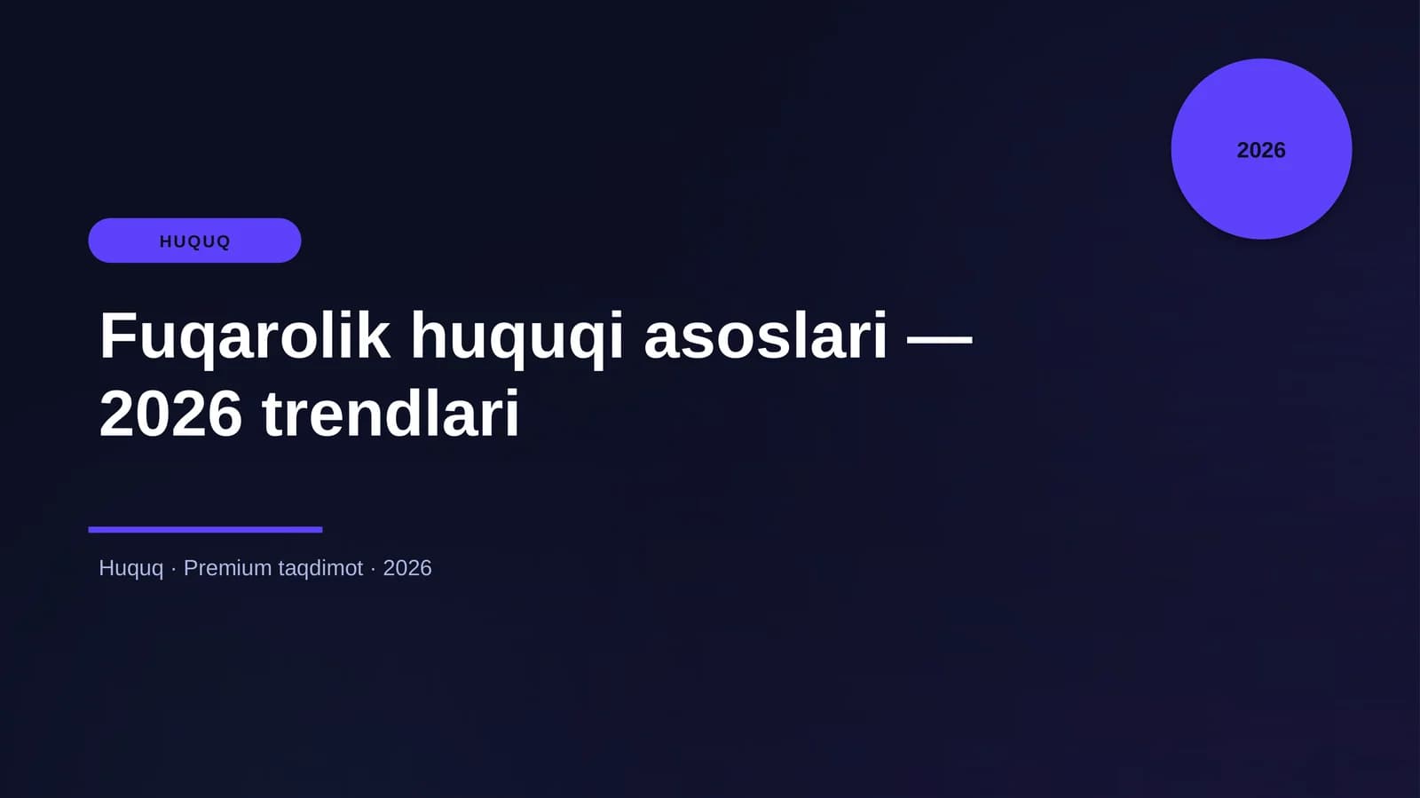 Fuqarolik huquqi asoslari — 2026 trendlari