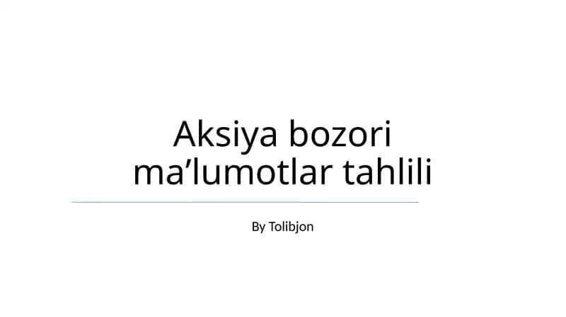 Aksiya bozori maʼlumotlar tahlili