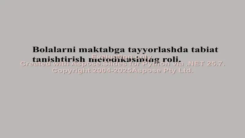 Bolalarni maktabga tayyorlashda tabiat tanishtirish metodikasi