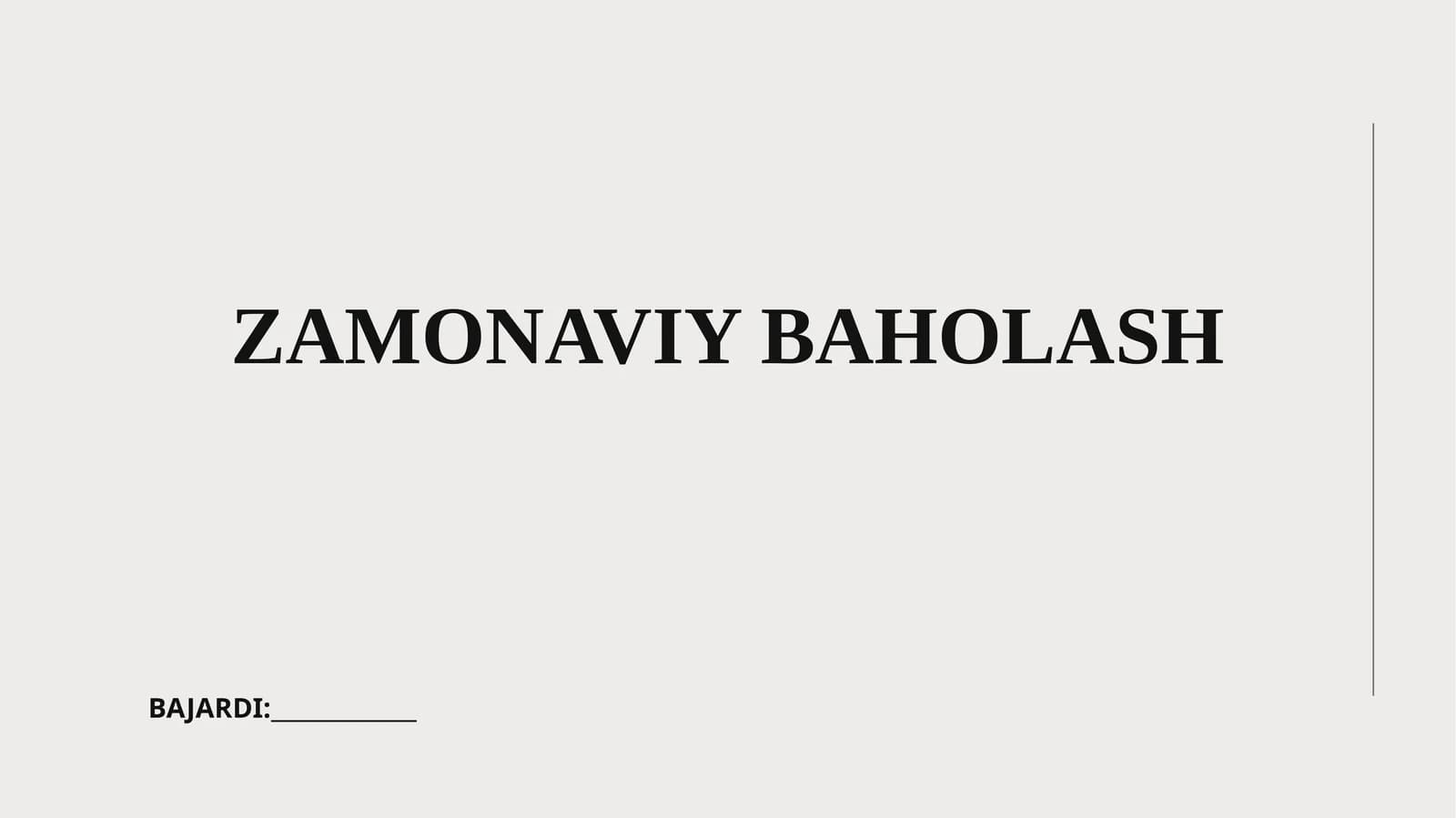 ZAMONAVIY BAHOLASH
