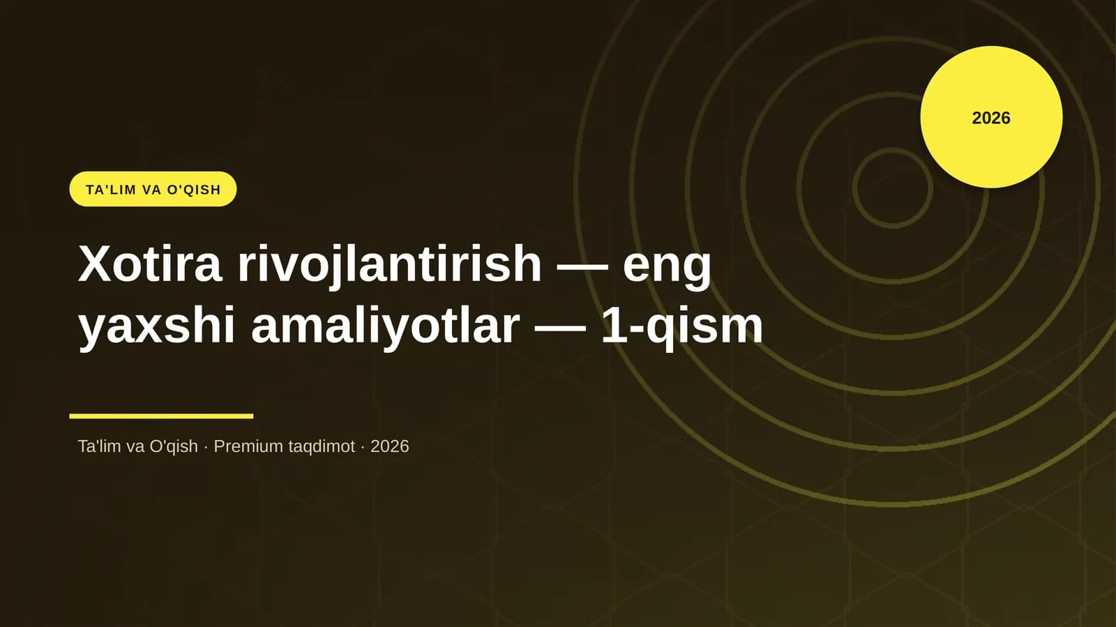 Xotira rivojlantirish — eng yaxshi amaliyotlar — 1-qism