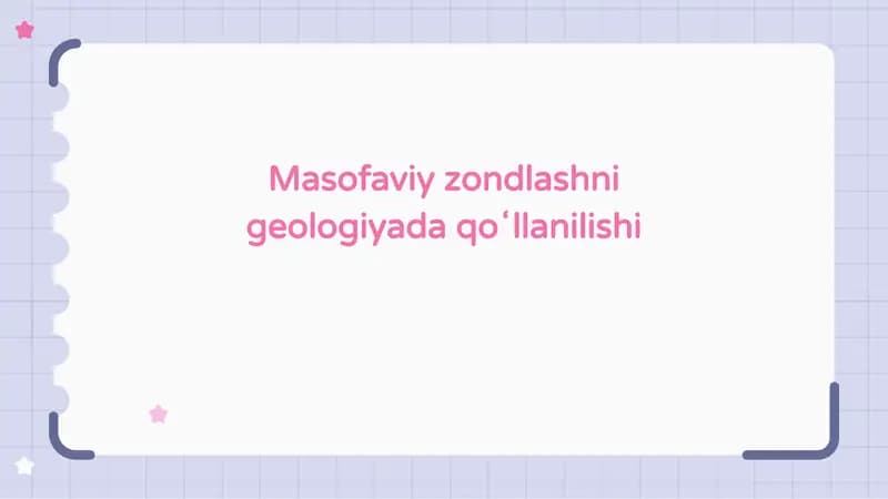 Masofaviy zondlashni geologiyada qoʻllanilishi