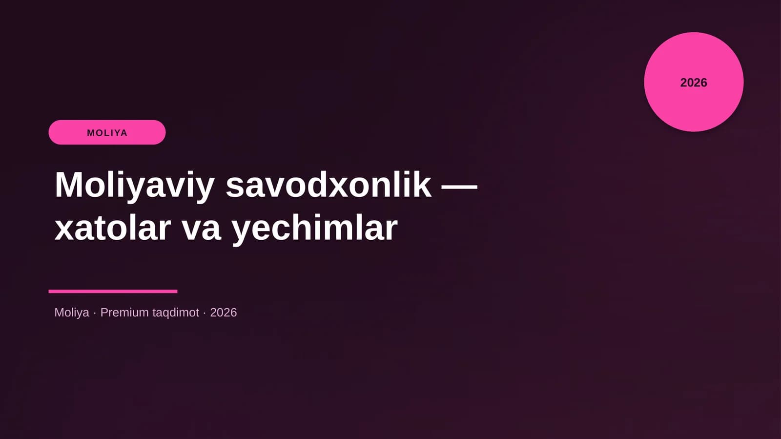 Moliyaviy savodxonlik — xatolar va yechimlar