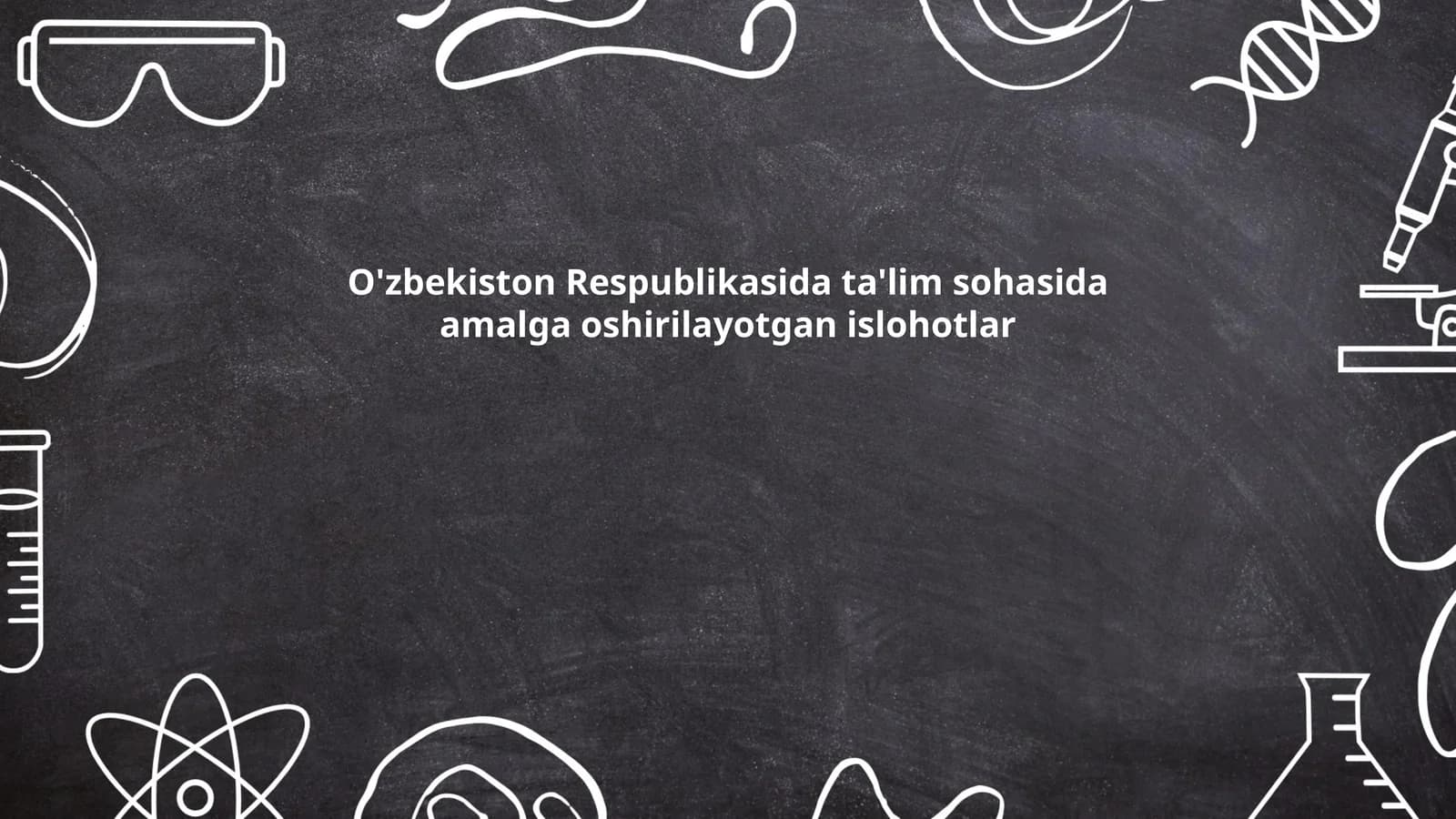 O'zbekistonda ta'lim tizimini modernizatsiya qilish