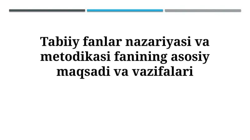 Tabiiy fanlar nazariyasi va metodikasi