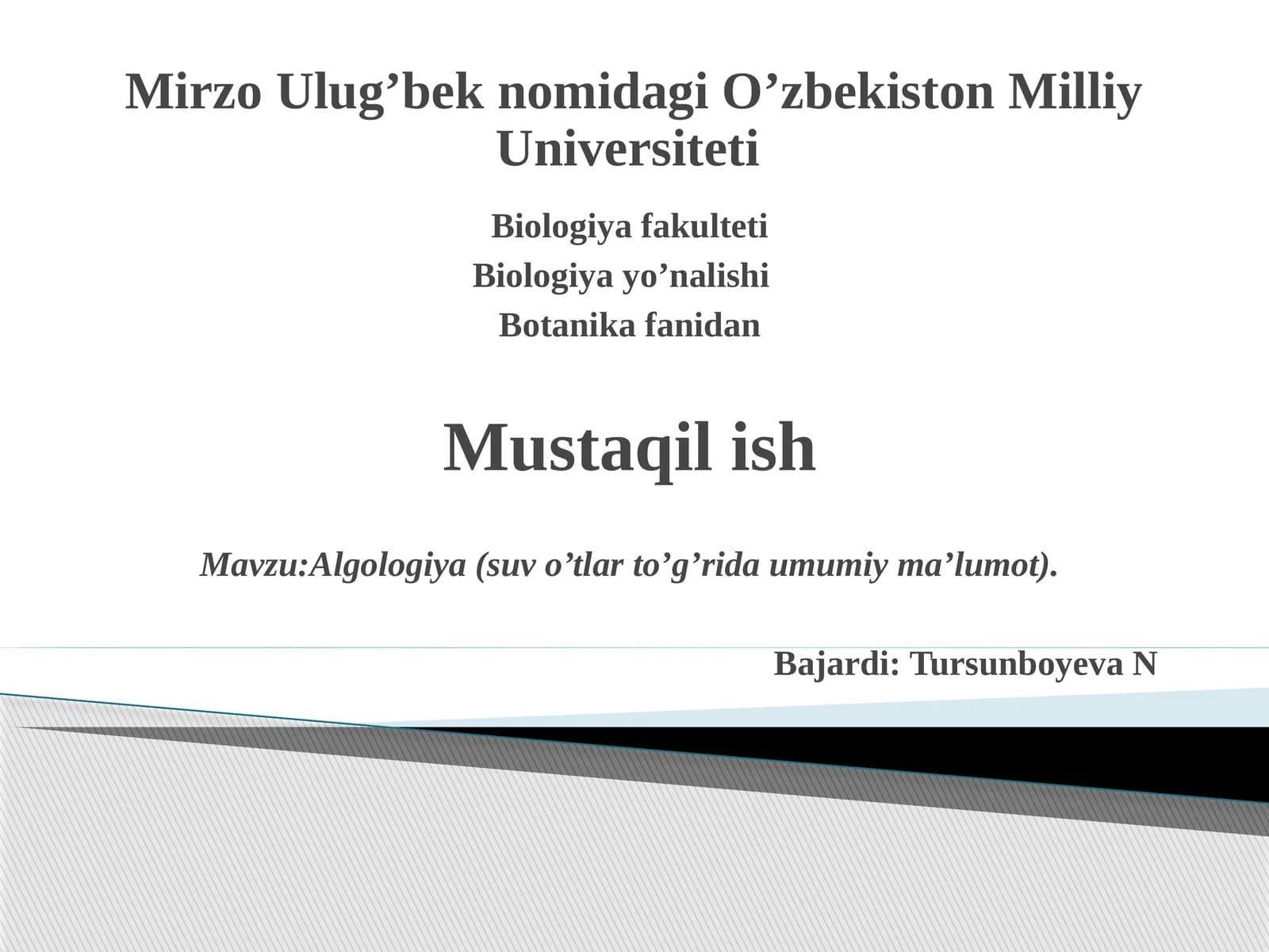 Algologiya (suv o’tlar to’g’rida umumiy ma’lumot)