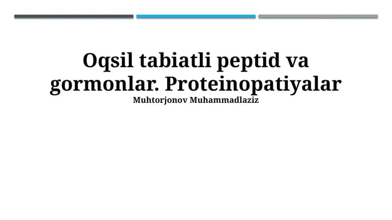 Oqsil tabiatli peptid va gormonlar. Proteinopatiyalar