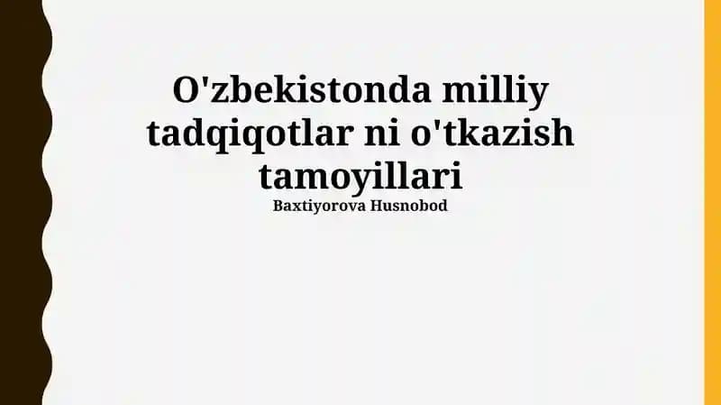Oʻzbekistonda milliy tadqiqotlar ni o'tkazish tamoyillari
