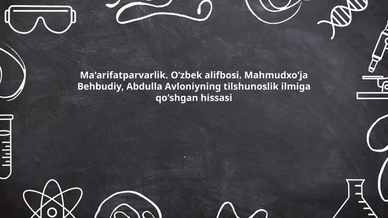 Ma'arifatparvarlik. Oʻzbek alifbosi